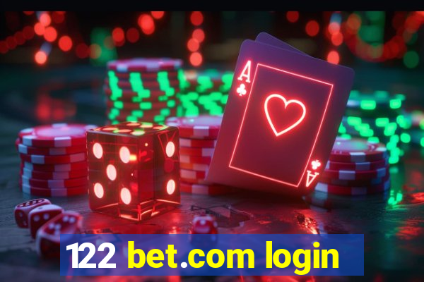 122 bet.com login